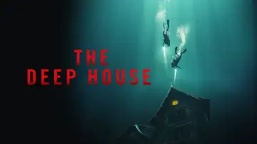 Backdrop to the movie "The Deep House" #1001357