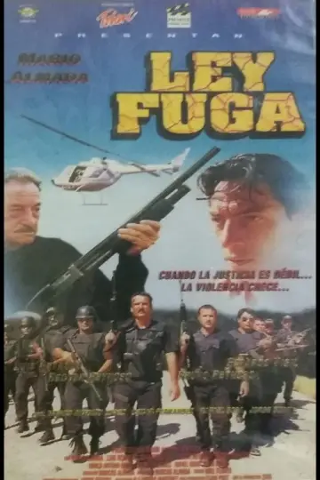 Ley Fuga Poster