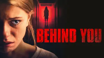 Backdrop to the movie "Behind You" #1127594