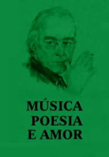 Música, Poesia e Amor Poster