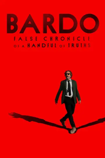 BARDO, False Chronicle of a Handful of Truths