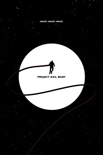 Poster to the movie "Project Hail Mary" #1575725