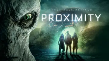 Watch film Proximity — Близкие контакты — Русский трейлер (2020)