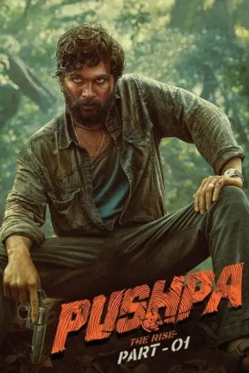 Poster to the movie "Pushpa: The Rise" #853618