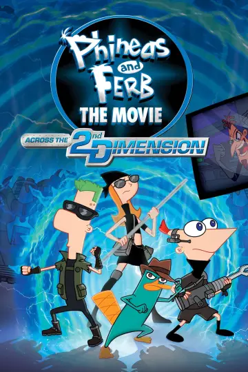 Poster to the movie "Phineas and Ferb the Movie: Across the 2nd Dimension" #881420