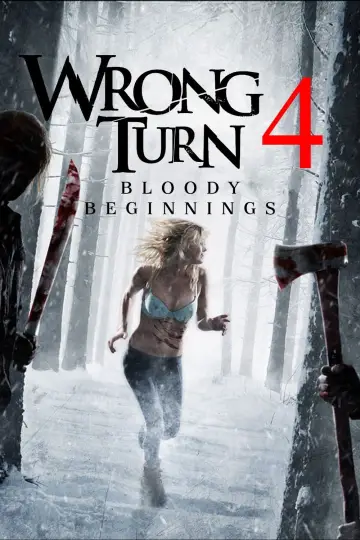 Wrong Turn 4: Bloody Beginnings