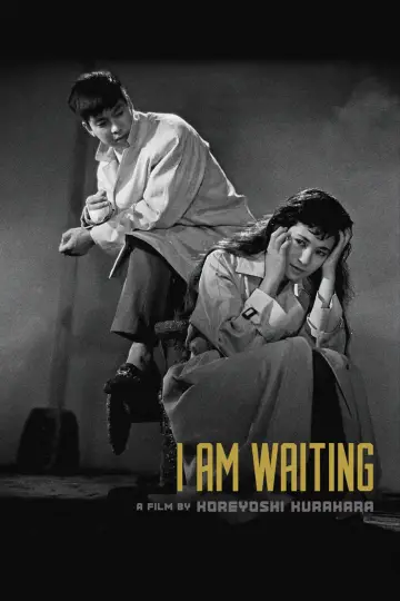Poster to the movie "I Am Waiting" #1619916