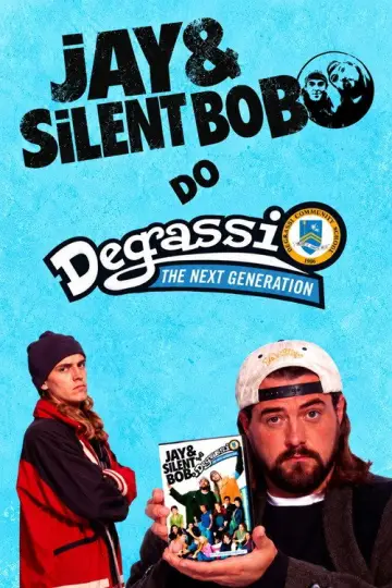Poster to the movie "Jay & Silent Bob Do Degrassi: The Next Generation" #1914887