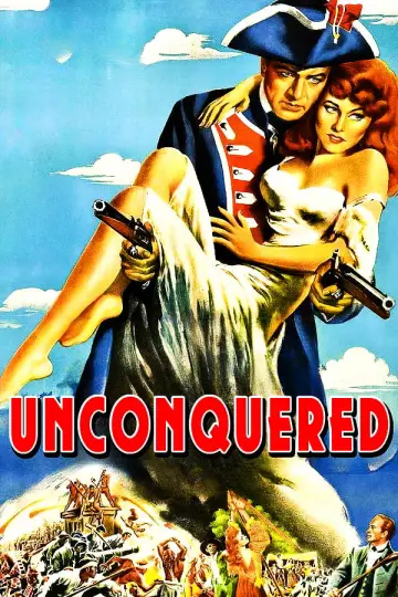 Poster to the movie "Unconquered" #630113