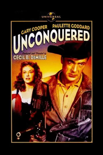 Poster to the movie "Unconquered" #630122