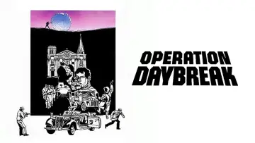 Backdrop to the movie "Operation: Daybreak" #1068614