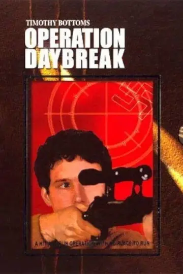 Poster to the movie "Operation: Daybreak" #1068618