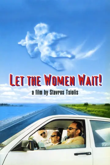 Let the Women Wait!