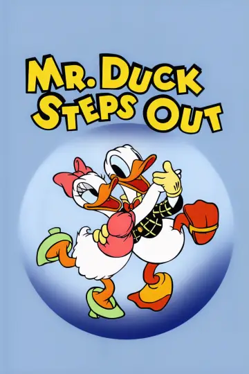 Poster to the movie "Mr. Duck Steps Out" #1872301