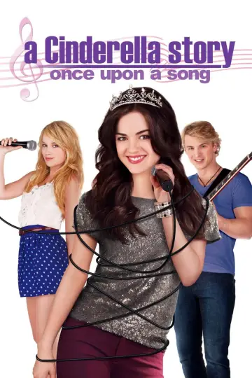 Poster to the movie "A Cinderella Story: Once Upon a Song" #1801303