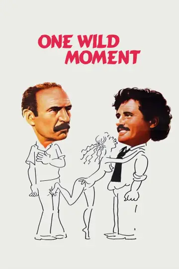 Poster to the movie "One Wild Moment" #910929