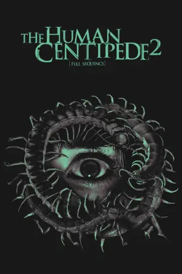 Poster to the movie "The Human Centipede 2 (Full Sequence)" #963968