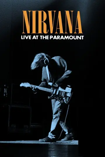 Poster to the movie "Nirvana: Live at the Paramount" #1059591