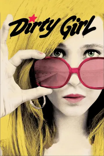 Poster to the movie "Dirty Girl" #1076068