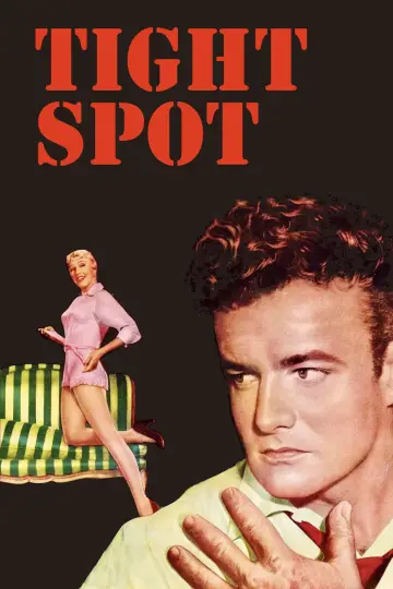 Poster to the movie "Tight Spot" #1116612