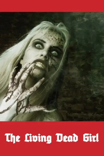 Poster to the movie "The Living Dead Girl" #1524698