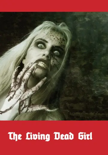 Poster to the movie "The Living Dead Girl" #1524702