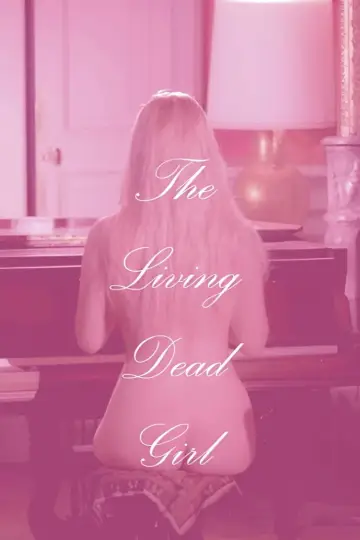 Poster to the movie "The Living Dead Girl" #1843285