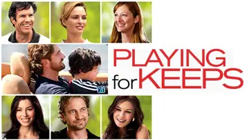 Backdrop to the movie "Playing for Keeps" #1080997