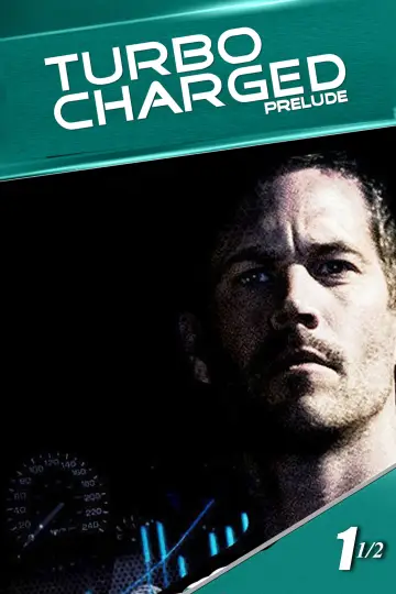 Poster to the movie "The Turbo Charged Prelude for 2 Fast 2 Furious" #1023430