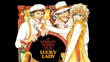 Backdrop to the movie "Lucky Lady" #656525