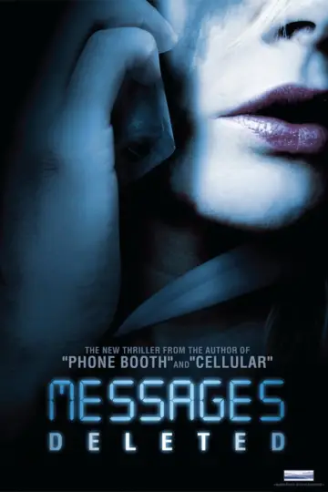 Poster to the movie "Messages Deleted" #1917612