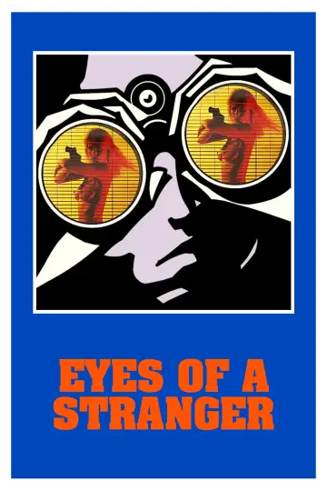 Poster to the movie "Eyes of a Stranger" #1858555