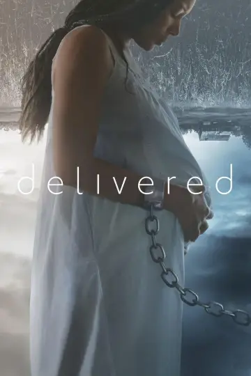 Poster to the movie "Delivered" #1132567