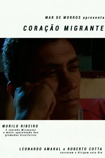 Poster to the movie "Coração Migrante" #1171280