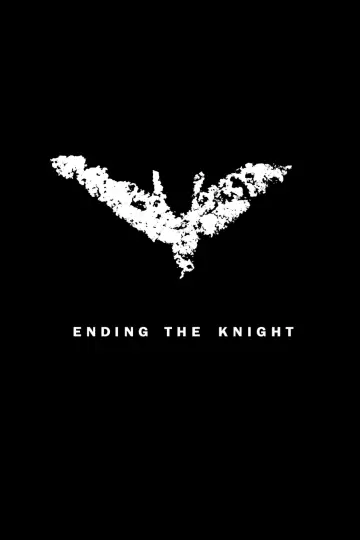 Poster to the movie "Ending the Knight" #1167434