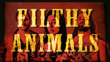 Backdrop to the movie "Filthy Animals" #1115585