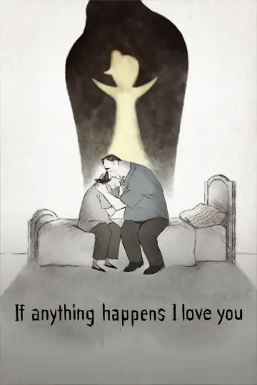 Poster to the movie "If Anything Happens I Love You" #983843