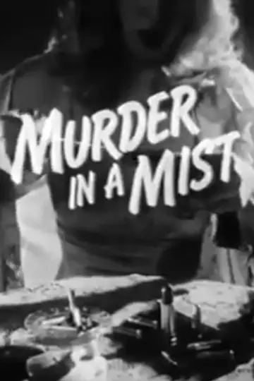 Poster to the movie "Murder in a Mist" #1149738