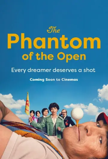 Poster to the movie "The Phantom of the Open" #1032759