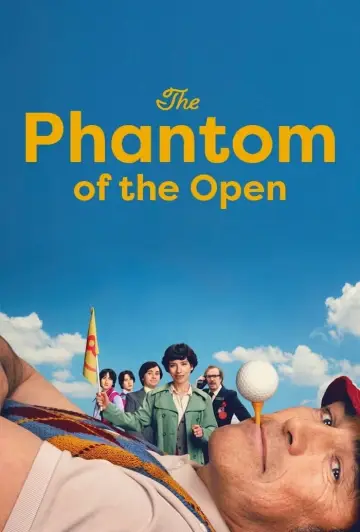 Poster to the movie "The Phantom of the Open" #1032760