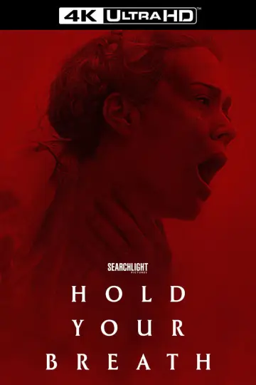 Poster to the movie "Hold Your Breath" #708144