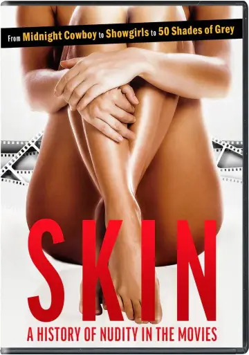 Poster to the movie "Skin: A History of Nudity in the Movies" #1783696