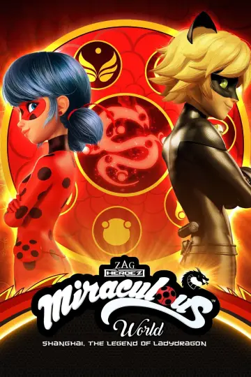 Poster to the movie "Miraculous World: Shanghai - The Legend of Ladydragon" #895482
