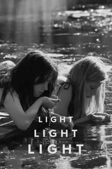 Poster to the movie "Light Light Light" #1204216