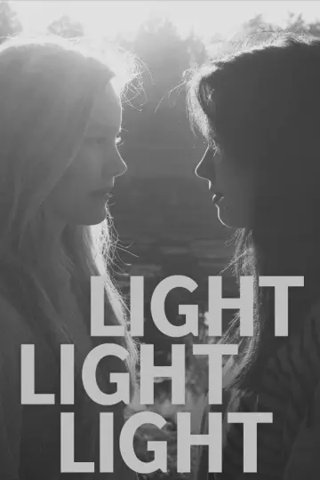 Poster to the movie "Light Light Light" #1204217