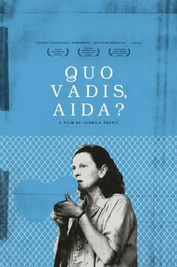 Poster to the movie "Quo Vadis, Aida?" #204066