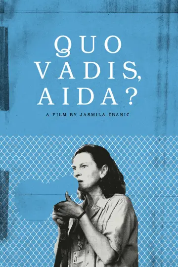 Poster to the movie "Quo Vadis, Aida?" #985609