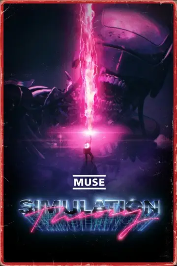 Poster to the movie "Muse: Simulation Theory" #1094256