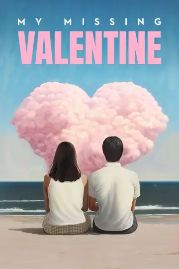 Poster to the movie "My Missing Valentine" #855237