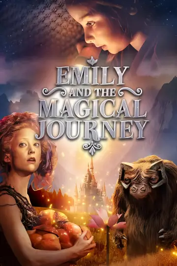 Poster to the movie "Emily and the Magical Journey" #1860105